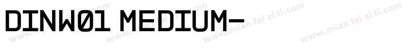 DINW01 Medium字体转换